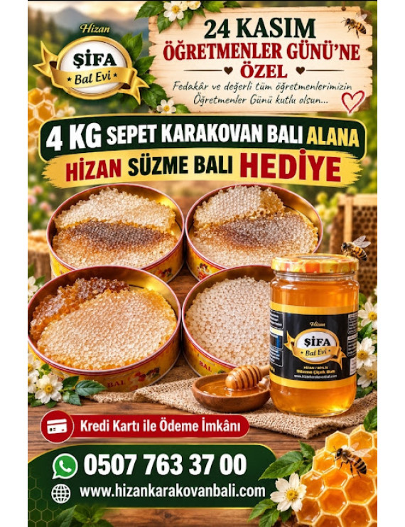 24 KASIM ÖĞRETMENLER GÜNÜNE Özel 4 kg Karakovan Balı Alana 1 kg Hizan Süzme Balı Hediye 